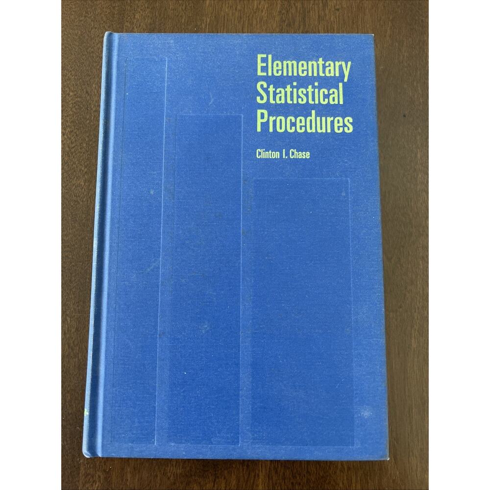Elementary Statistical Procedures by Clinton I. Chase Vintage 1967 First Edition